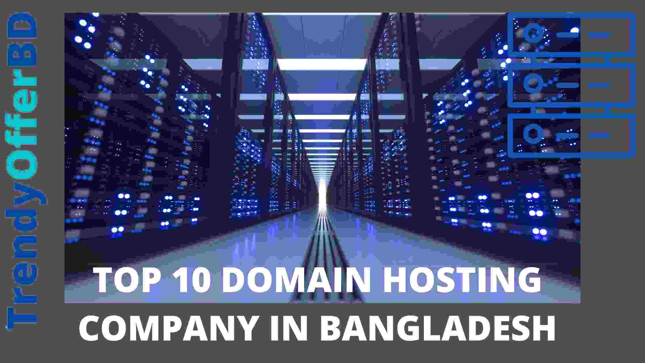 top-10-domain-hosting-company-in-bangladesh-trendy-offer-bd